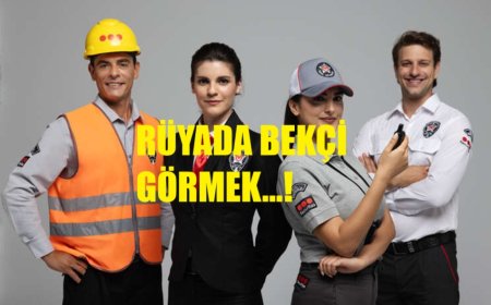 Rüyada Bekçi Görmek: Makam, Menfaat ve Uyarıcı Mesajlar